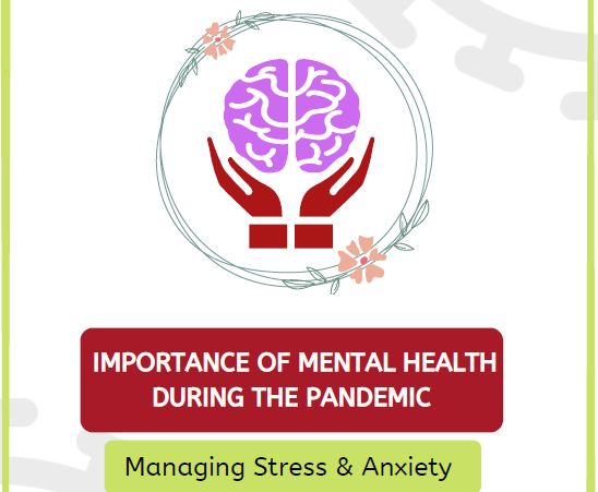 Importance of mental health during COVID19: Managing stress & anxiety
